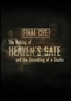 Final Cut: The Making and Unmaking of Heaven's Gate