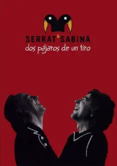 Serrat & Sabina - Dos Pájaros De Un Tiro