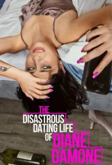 The Disastrous Dating Life of Diane Damone