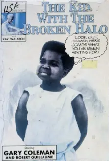 The Kid with the Broken Halo