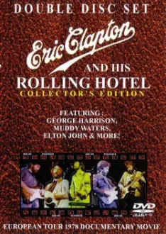 Eric Clapton and His Rolling Hotel