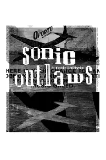 Sonic Outlaws