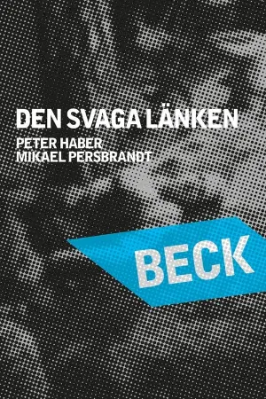 Beck 22 - The Weak Link