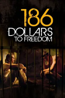 186 Dollars to Freedom