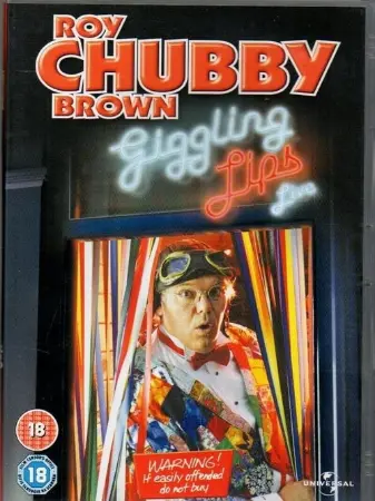 Roy Chubby Brown: Giggling Lips