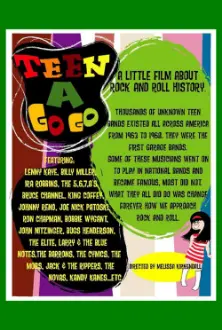 Teen a Go Go: A Little Film About Rock and Roll History