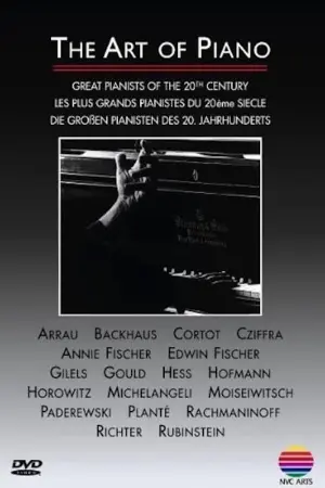 The Art of Piano - Great Pianists of 20th Century