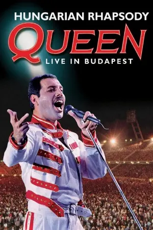 Hungarian Rhapsody: Queen Live in Budapest