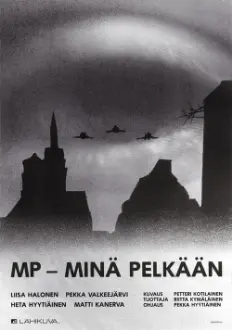 MP – minä pelkään