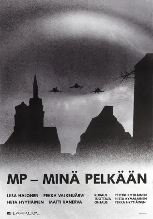 MP – minä pelkään