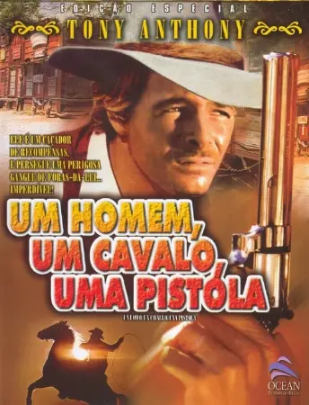 Um Homem, Um Cavalo, Uma Pistola