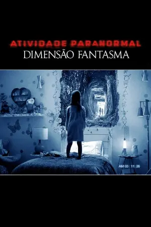 Atividade Paranormal: Dimensão Fantasma