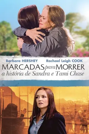 Marcadas para Morrer: A História de Sandra e Tami Chase