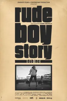 Rude Boy Story