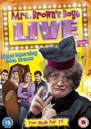 Mrs. Brown's Boys Live Tour: Good Mourning Mrs. Brown