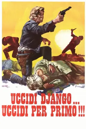 Kill Django...Kill First