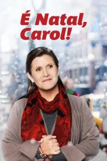 É Natal, Carol!