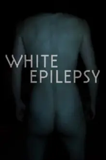 White Epilepsy