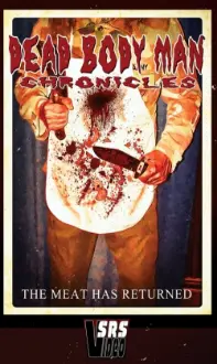 Dead Bodyman Chronicles