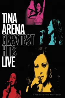 Tina Arena: Greatest Hits Live