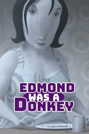 Edmond Was a Donkey