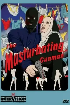 The Masturbating Gunman