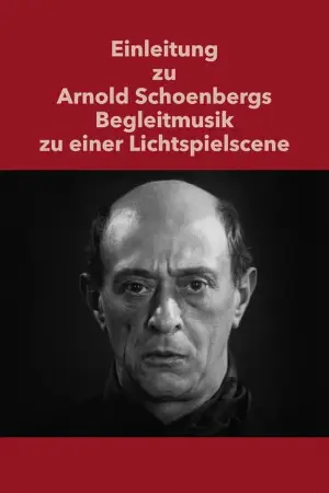 Introdução ao Acompanhamento Musical de Arnold Schoenberg a Uma Sequência Cinematográfica