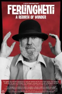 Ferlinghetti: A Rebirth of Wonder