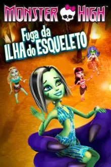 Monster High: Fuga da Ilha do Esqueleto