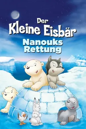 The Little Polar Bear: Nanouk's Rescue