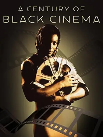 A Century of Black Cinema