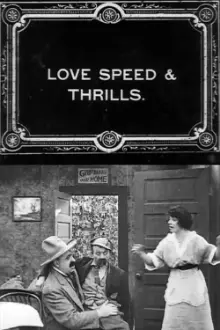 Love, Speed and Thrills