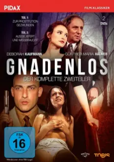 Gnadenlos - Zur Prostitution gezwungen