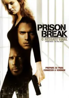 Prison Break: O Resgate Final