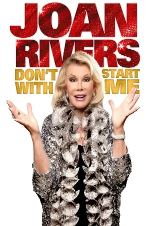 Joan Rivers: Don't Start with Me