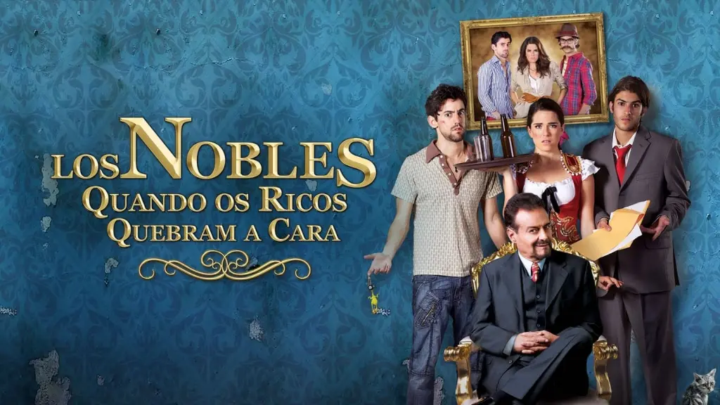 Los Nobles: Quando os Ricos Quebram a Cara