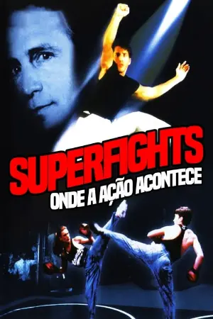 Superfights: Onde a Ação Acontece