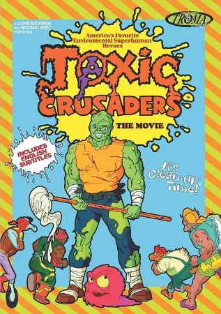 Toxic Crusaders: The Movie