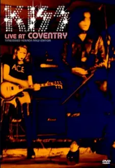 Kiss: Live At Coventry