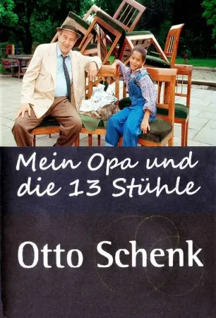 Mein Opa und die 13 Stühle