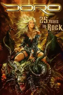 Doro - 25 Years in Rock... and Still Going Strong