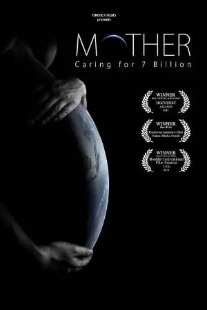 Mother: Caring for 7 Billion