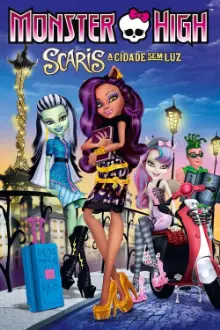 Monster High: Scaris,  a Cidade Sem Luz