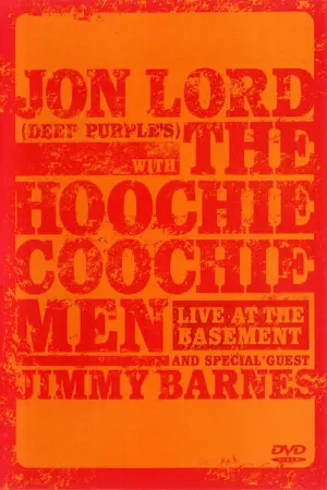 Jon Lord with The Hoochie Coochie Men: Live at The Basement