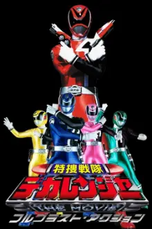 Tokusou Sentai Dekaranger O Filme: Ação Full Blast