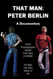 That Man: Peter Berlin