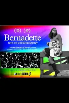 Bernadette: Notes on a Political Journey