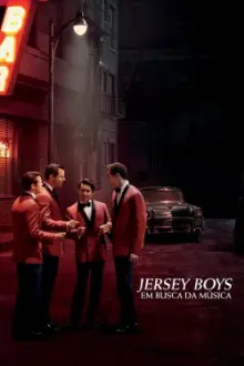 Jersey Boys: Em Busca da Música