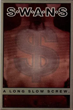 Swans ‎– A Long Slow Screw