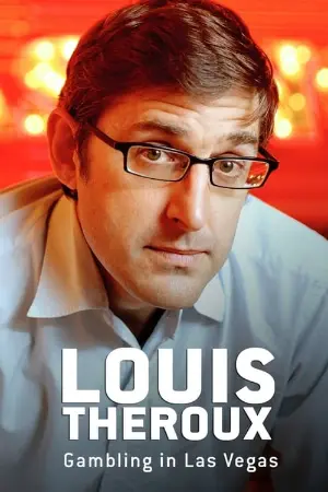 Louis Theroux: Gambling in Las Vegas